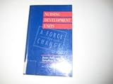 Nursing development units : a force for change