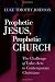 Prophetic Jesus, Prophetic Church: The Challenge of Luke-Acts to Contemporary Christians