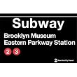 Brooklyn Museum Eastern Parkway Station Metal Subway Sign