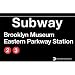 Brooklyn Museum Eastern Parkway Station Metal Subway Sign