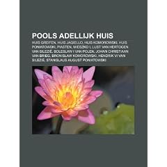 Pools Adellijk Huis: Huis Greifen, Huis Jagiello, Huis Komorowski, Huis Poniatowski, Piasten, Mieszko I, Lijst Van Hertogen Van Silezi