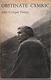 Obstinate Cymric : essays 1935-47