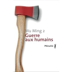 Guerre aux humains