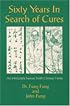 Sixty Years in Search of Cures: An Herbalist's Success with Chinese Herbs