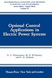 Review Springer  / Optimal Control Applications in Electric Power Systems (Mathematical Concepts and Methods in Science and Engineering)