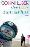 Der Beste zum Schluss - Conni Lubek, Curd Rock
