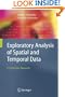 Exploratory Analysis of Spatial and Temporal Data: A Systematic Approach