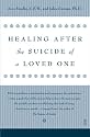 Healing After the Suicide of a Loved One