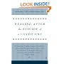 Healing After the Suicide of a Loved One