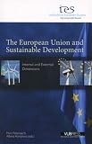 The European Union and Sustainable Development: Internal and External Dimensions (Institute for European Studies series)