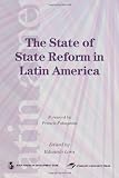 The State of State Reforms in Latin America (Latin American Development Forum)