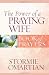 The Power of a Praying Wife