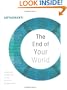 The End of Your World: Uncensored Straight Talk on the Nature of Enlightenment