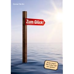 Zum Glück!