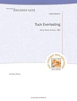 Teacher's Discussion Guide to Tuck Everlasting