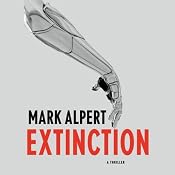 Extinction: A Thriller | [Mark Alpert]