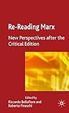 Re-reading Marx : new perspectives after the critical edition