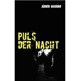 Puls der Nacht: Gedichte der 90er Jahrevon "J�rgen Mohring"