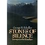 Stones of Silence: Journeys in the Himalaya