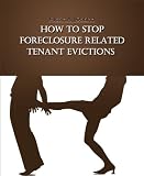 How to Stop Foreclosure Evictions