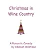 Christmas in Wine Country