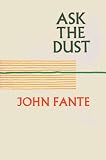 Ask The Dust