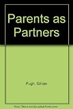 Parents as partners : intervention schemes and group work with parents of handicapped children