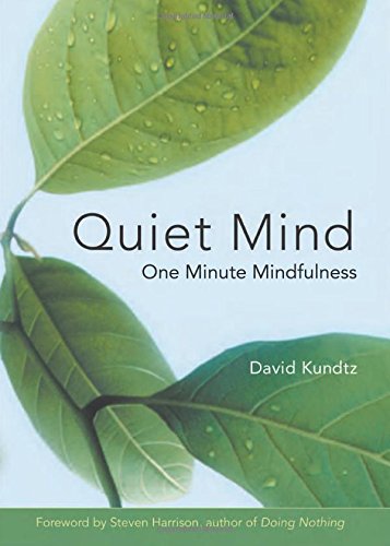 quiet mind one minute mindfulness