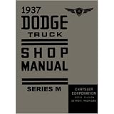 1937 DODGE TRUCK Shop Service Repair Manual Book by Dodge