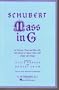 Mass in G: For Soprano, Tenor and Bass Soli, Full Chorus of Mixed Voices with Organ and Strings