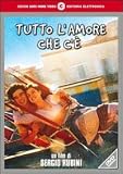 Tutto l�amore che c�� - Michele Ventucci, Pierluigi Ferrandini, Celeste Pisenti, Vittoria Puccini, Alessandra Roveda, Gerard Depardieu Damiano Russo