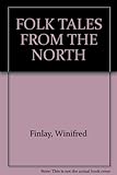 Folk tales from the North