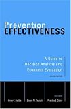 Prevention Effectiveness: A Guide to Decision Analysis and Economic Evaluation