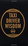 Taxi Driver Wisdom