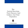 The Ancient Boeotians: Their Character And Culture, And Their Reputation
