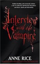 Interview with the Vampire (Vampire Chronicles 1)