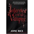 Interview With The Vampire (Vampire Chronicles 1)