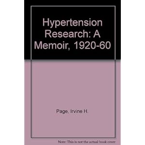 Hypertension Research: A Memoir : 1920-1960