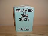 Avalanches and snow safety