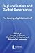 Regionalisation and Global Governance: The Taming of Globalisation? (Routledge/Warwick Studies in Globalisation)