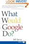 What Would Google Do? LP