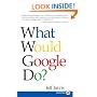What Would Google Do?