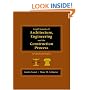 Legal Aspects of Architecture, Engineering, and the Construction Process