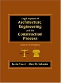 Legal Aspects of Architecture, Engineering, and the Construction Process