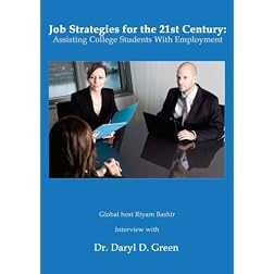 Job Strategies for the 21st Century: Assisting College Students With Employment