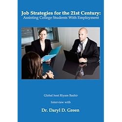 Job Strategies for the 21st Century: Assisting College Students With Employment