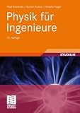 Physik f&uuml;r Ingenieure - Paul Dobrinski, Gunter Krakau, Anselm Vogel