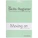 Moving on: A Record of Achievement for the Early Years Foundation Stage (Skills Register)
