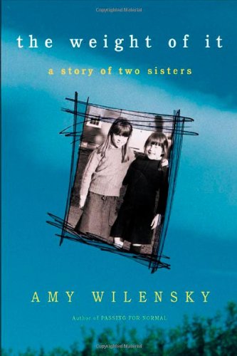 the weight of it a story of two sisters