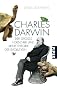 Charles Darwin: Der gro�e Naturforscher und seine Theorie der Evolution